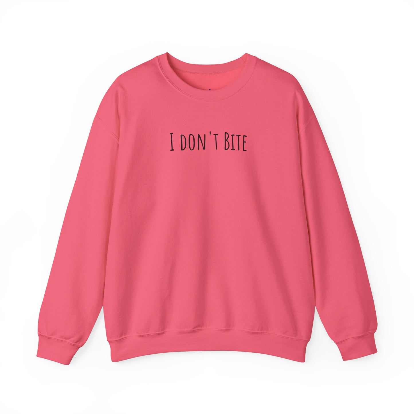 "I Don't Bite" Sweatshirt